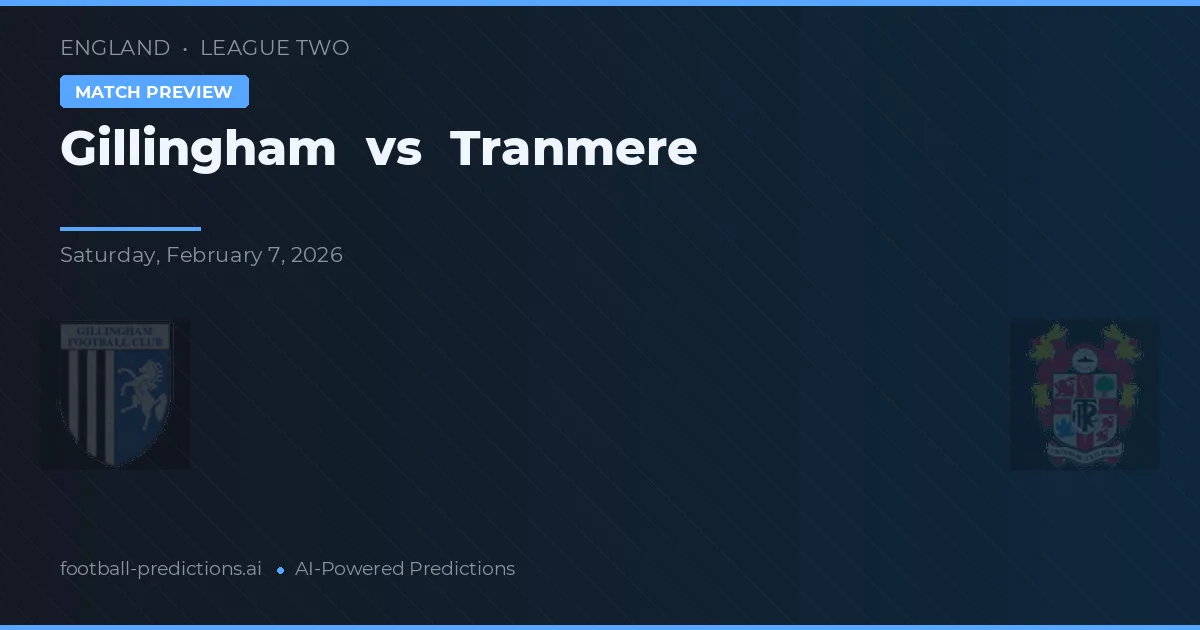 Gillingham vs Tranmere Rovers — předpověď a náhled zápasu