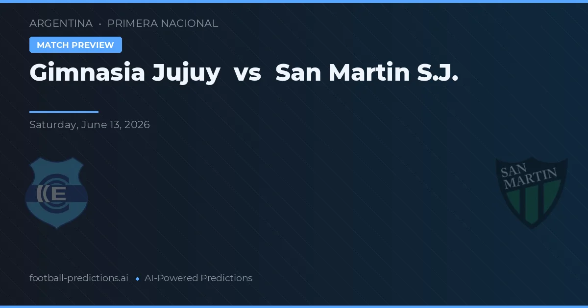 Gimnasia Jujuy vs San Martín SJ — předpověď a náhled zápasu