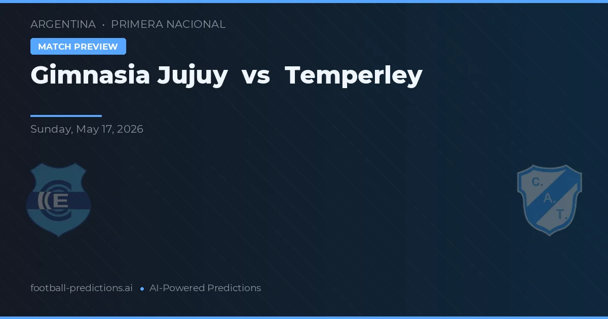 Gimnasia Jujuy vs Temperley — předpověď a náhled zápasu