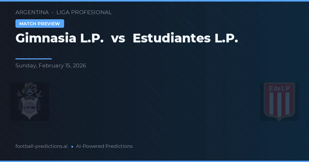 Gimnasia LP vs Estudiantes LP — předpověď a náhled zápasu