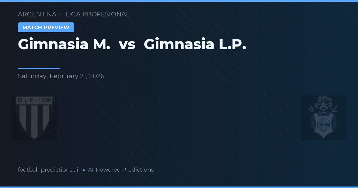 Gimnasia M. vs Gimnasia LP — předpověď a náhled zápasu