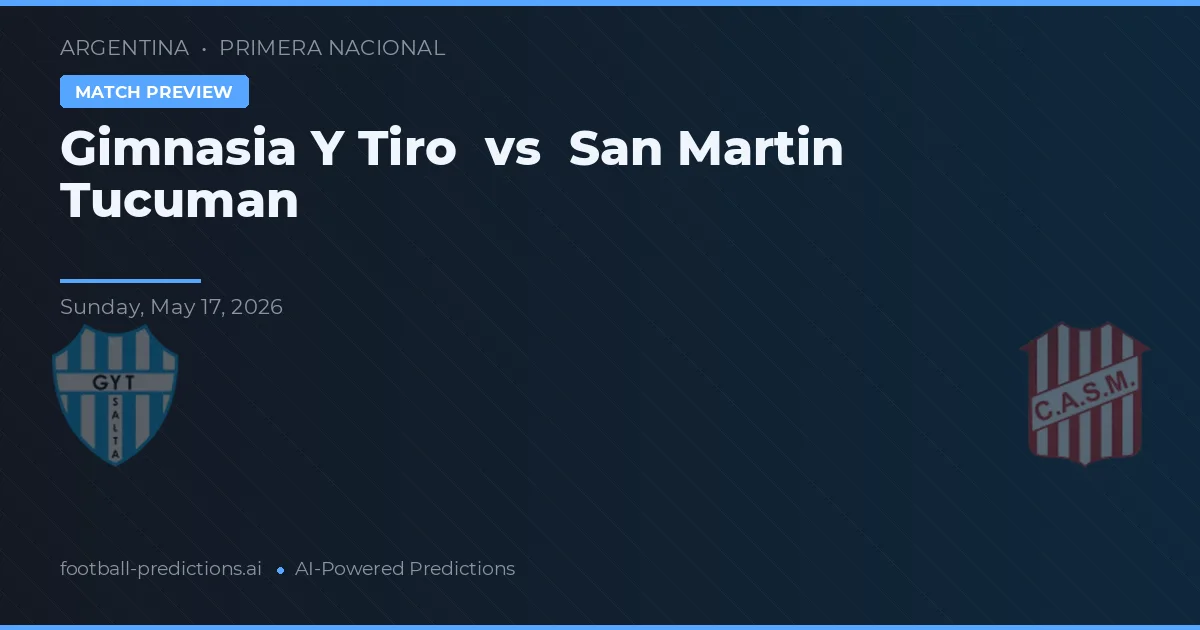 Gimnasia y Tiro vs San Martín Tucumán — předpověď a náhled zápasu