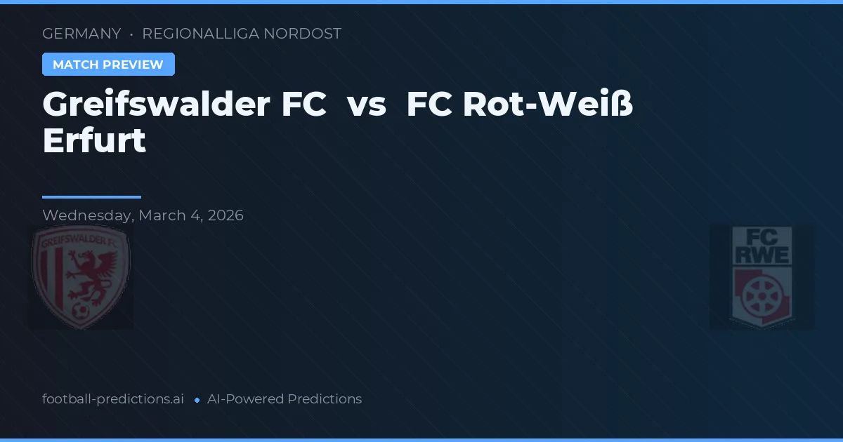 Greifswalder FC vs FC Rot-Weiß Erfurt — předpověď a náhled zápasu