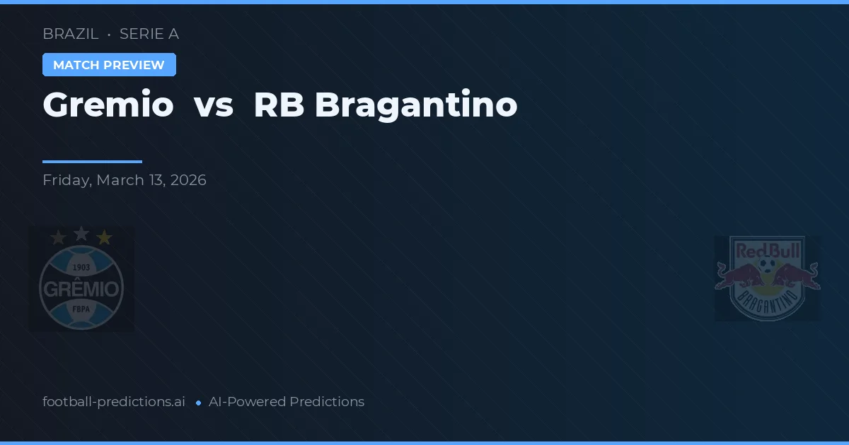 Gremio vs RB Bragantino — předpověď a náhled zápasu