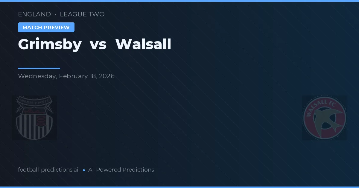 Grimsby vs Walsall — předpověď a náhled zápasu