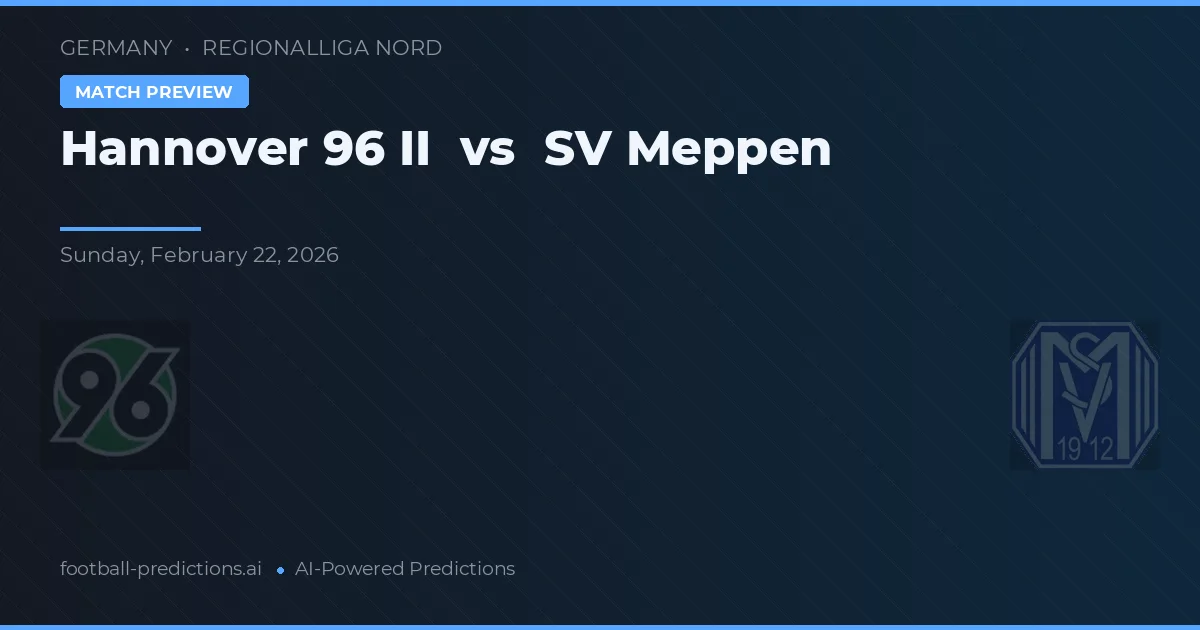 Hannover 96 II vs SV Meppen — předpověď a náhled zápasu