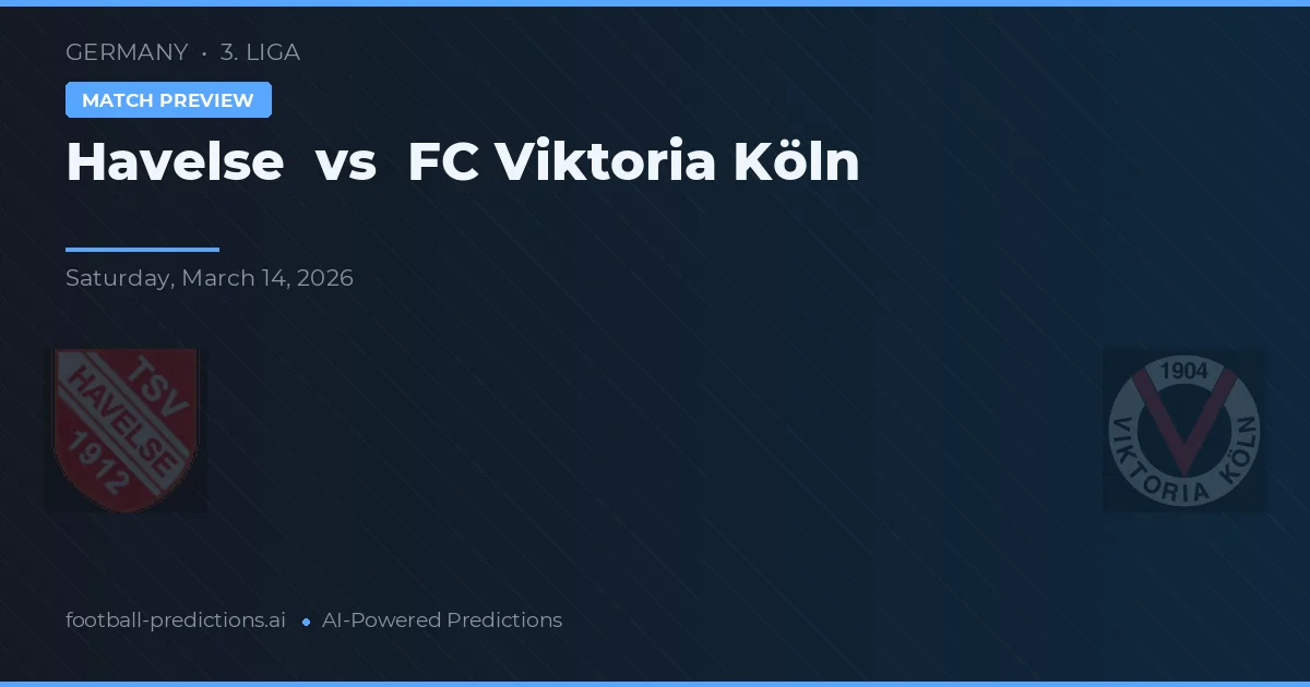 Havelse vs FC Viktoria Köln — předpověď a náhled zápasu