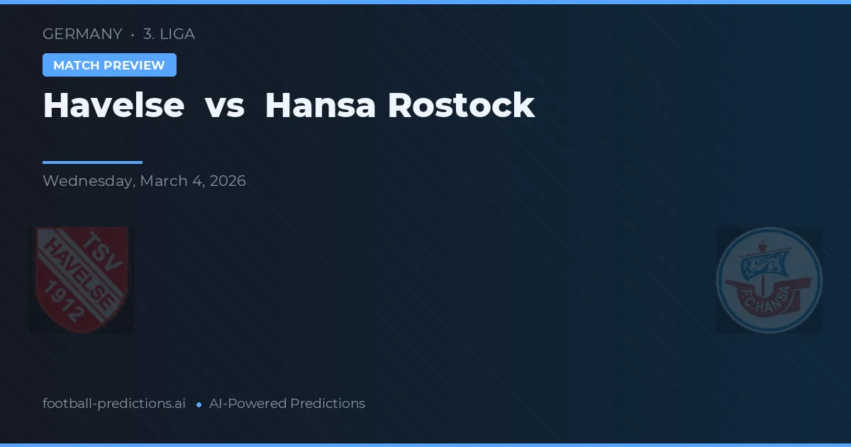 Havelse vs Hansa Rostock — předpověď a náhled zápasu