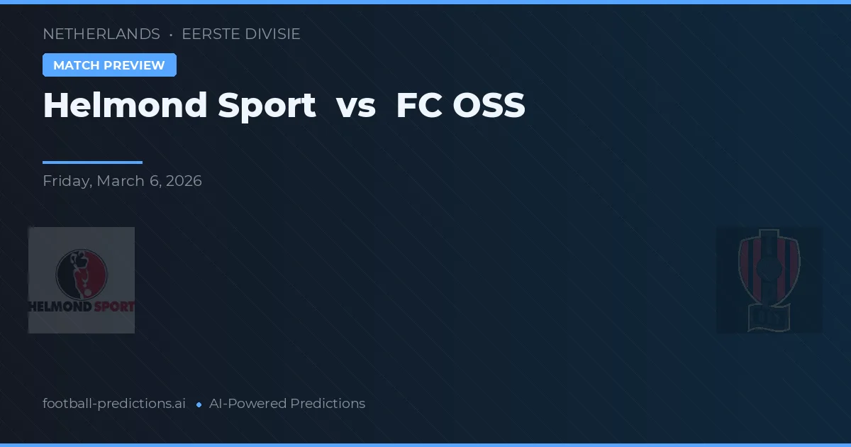 Helmond Sport vs FC OSS — předpověď a náhled zápasu