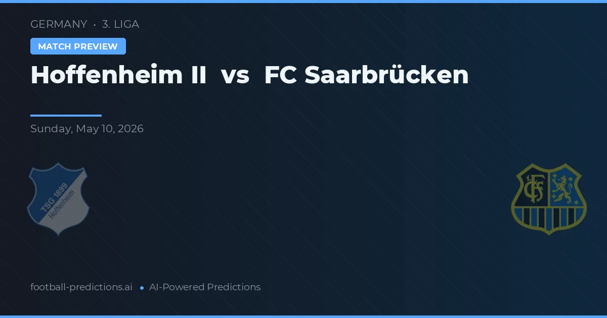 Hoffenheim II vs FC Saarbrücken — předpověď a náhled zápasu