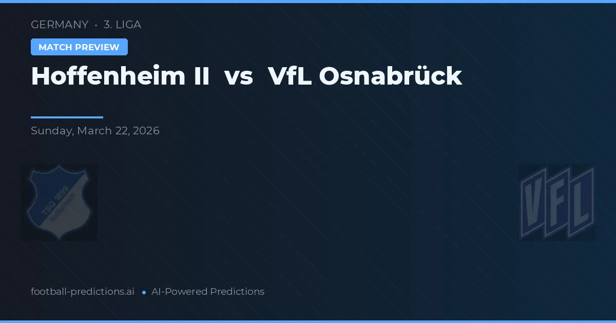 Hoffenheim II vs VfL Osnabrück — předpověď a náhled zápasu
