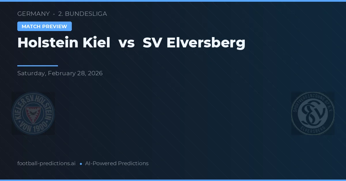 Holstein Kiel vs SV Elversberg — předpověď a náhled zápasu