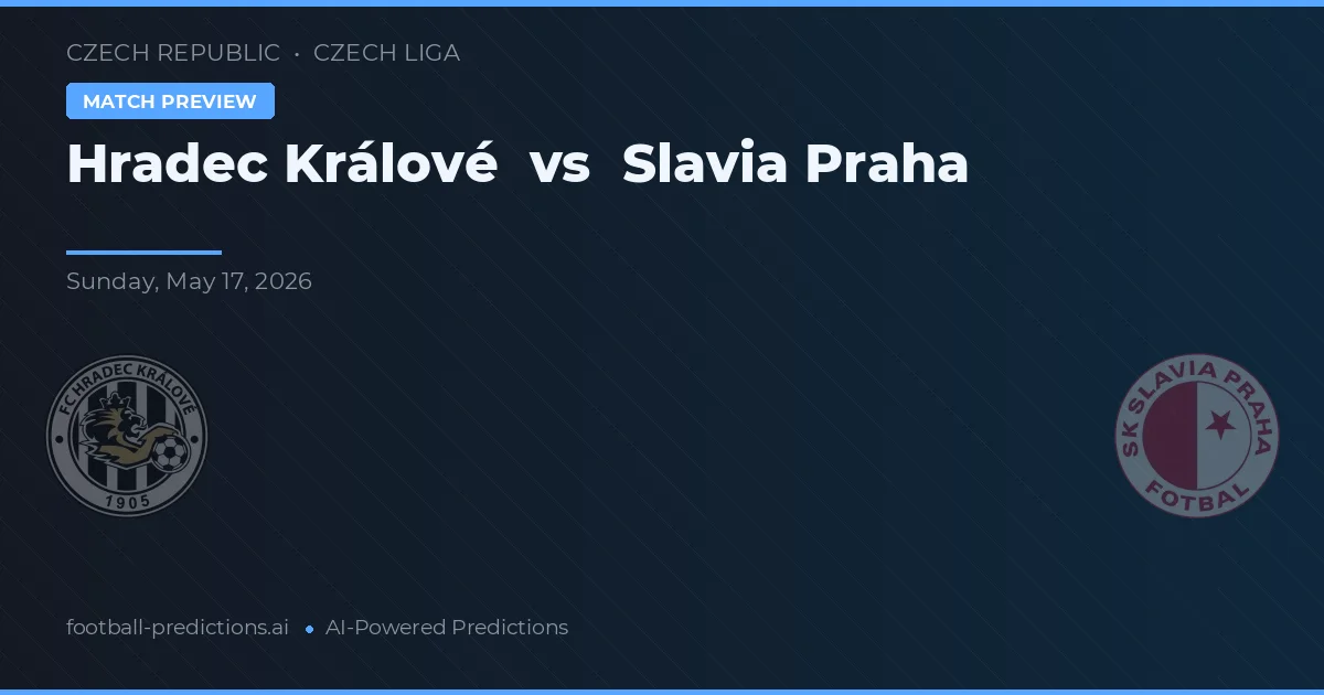 Hradec Králové vs Slavia Praha — předpověď a náhled zápasu