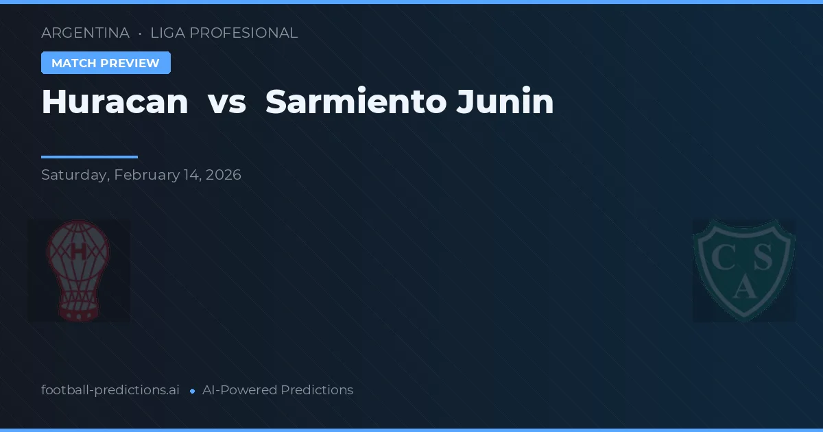 Huracán vs Sarmiento Junín — předpověď a náhled zápasu
