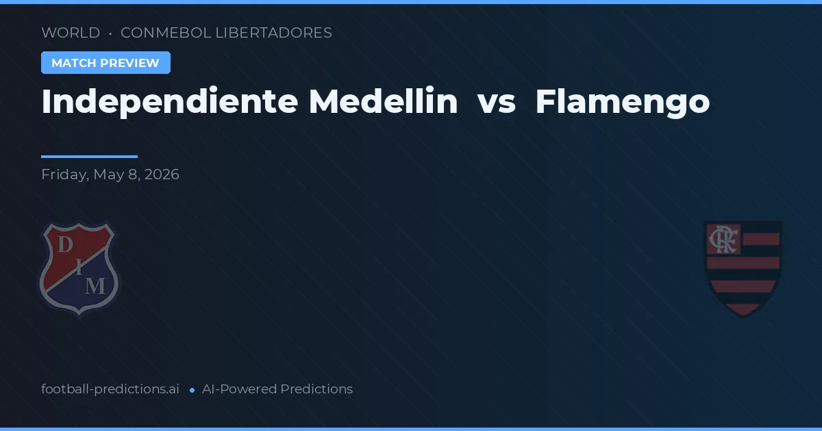 Independiente Medellín vs Flamengo — předpověď a náhled zápasu