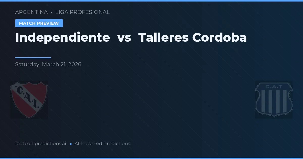 Independiente vs Talleres Córdoba — předpověď a náhled zápasu