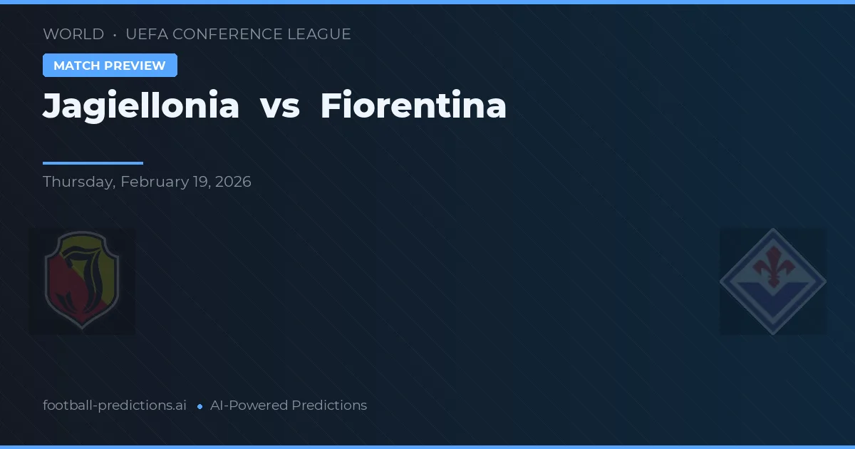 Jagiellonia vs Fiorentina — předpověď a náhled zápasu