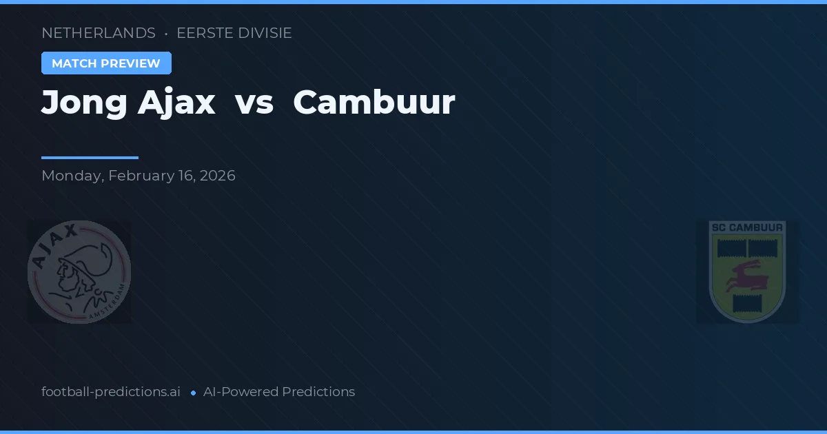 Jong Ajax vs SC Cambuur — předpověď a náhled zápasu