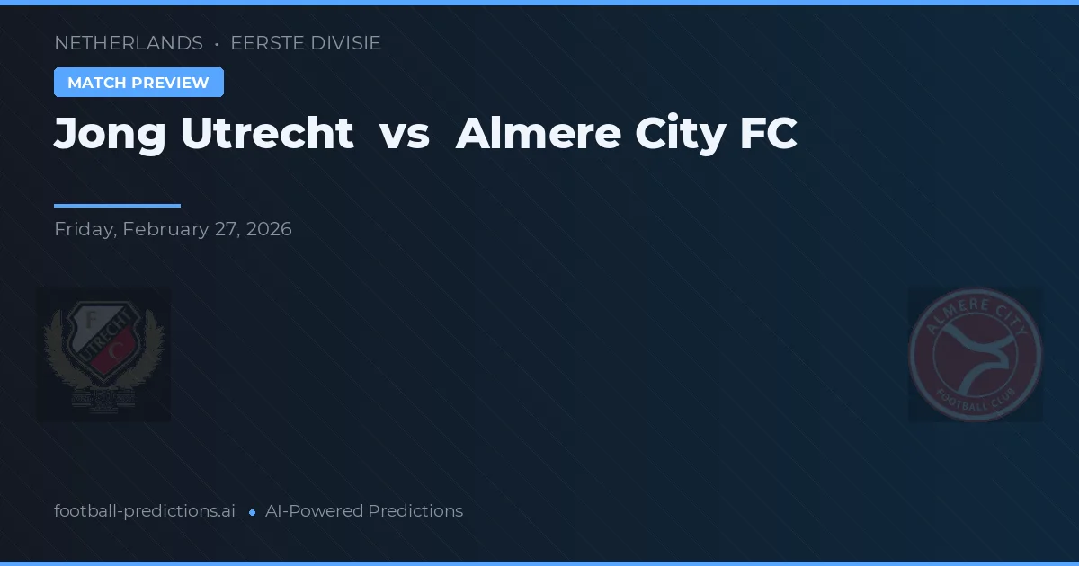 Jong Utrecht vs Almere City FC — předpověď a náhled zápasu