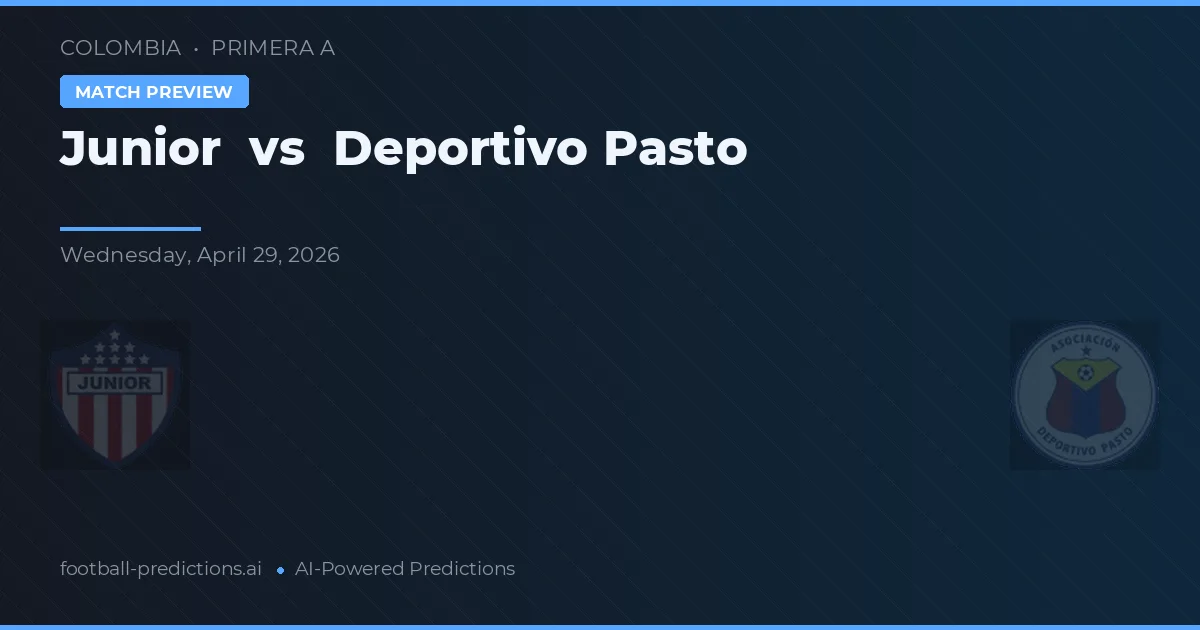 Junior vs Deportivo Pasto — předpověď a náhled zápasu