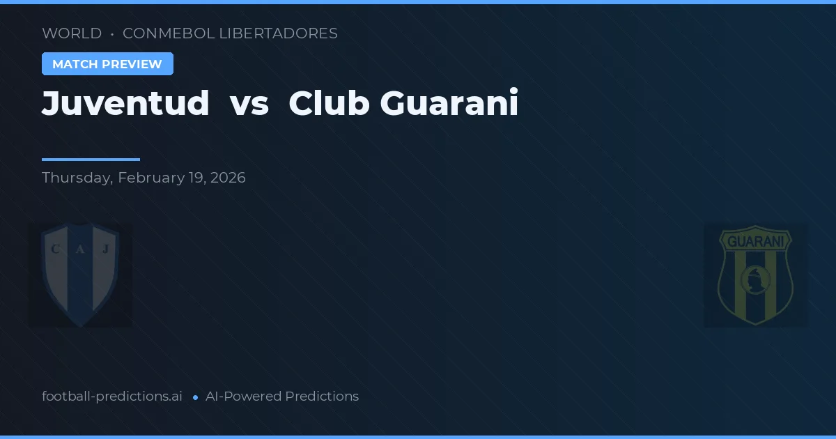 Juventud vs Club Guarani — předpověď a náhled zápasu