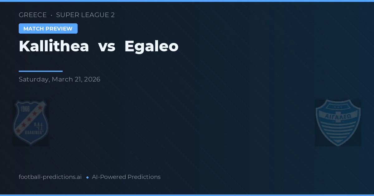 Kallithea vs Egaleo — předpověď a náhled zápasu