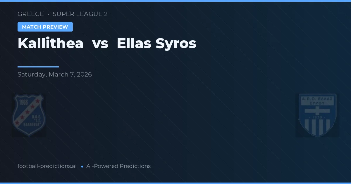 Kallithea vs Ellas Syros — předpověď a náhled zápasu