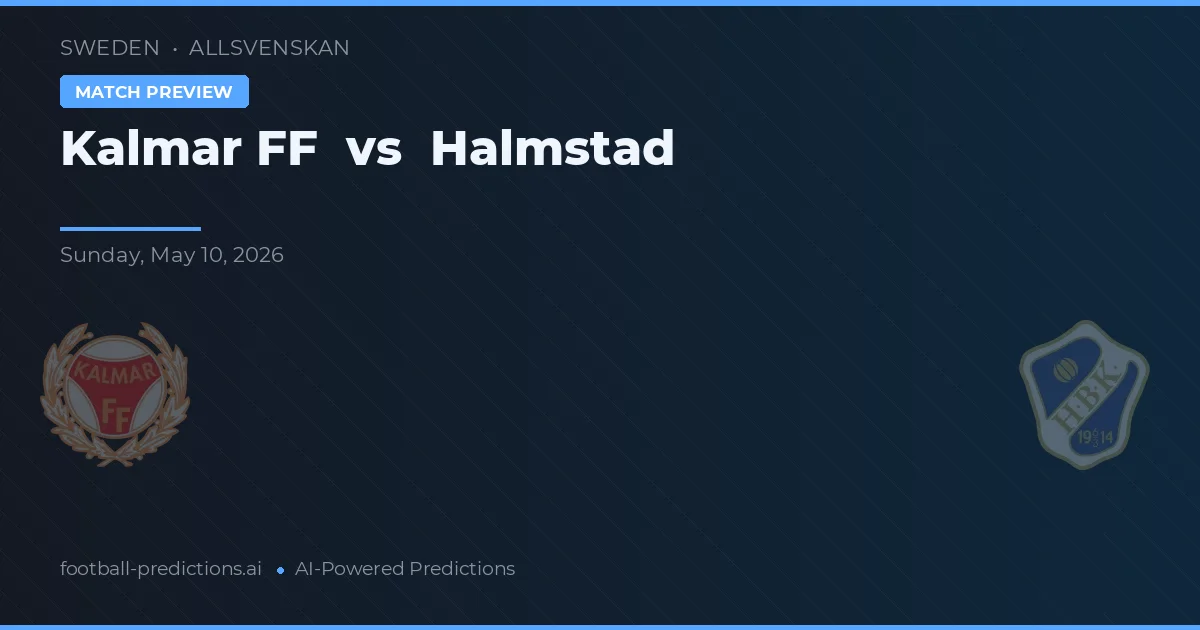 Kalmar FF vs Halmstad — předpověď a náhled zápasu