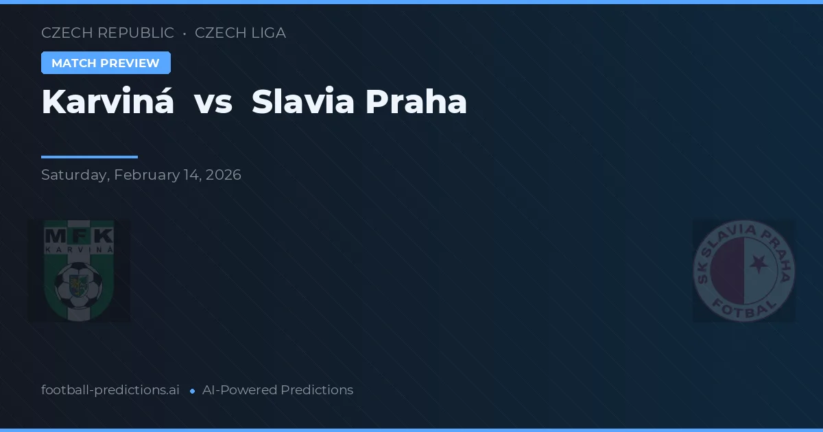 Karviná vs Slavia Praha — předpověď a náhled zápasu