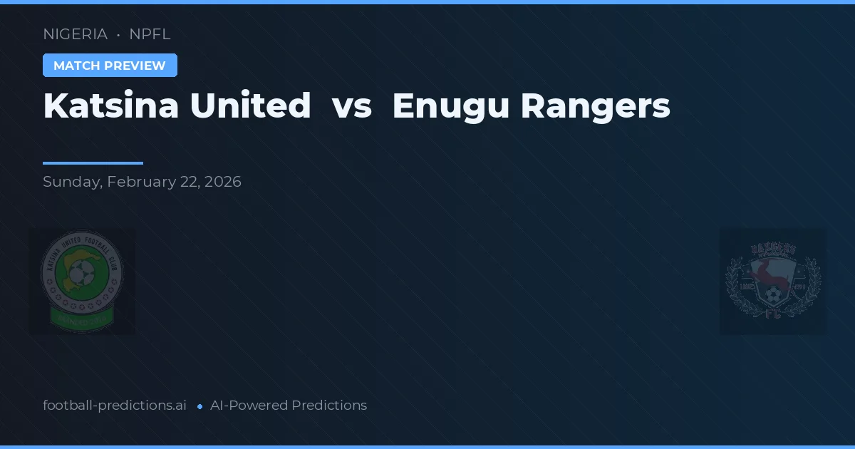 Katsina United vs Enugu Rangers — předpověď a náhled zápasu