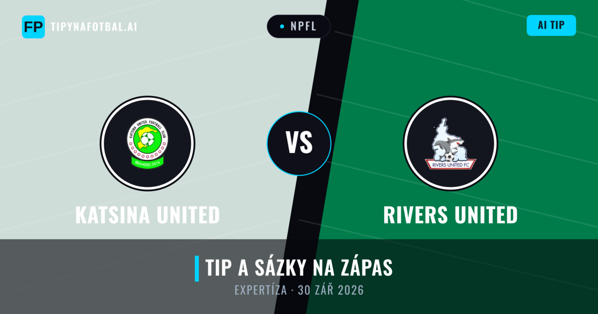 Katsina United vs Rivers United — předpověď a náhled zápasu
