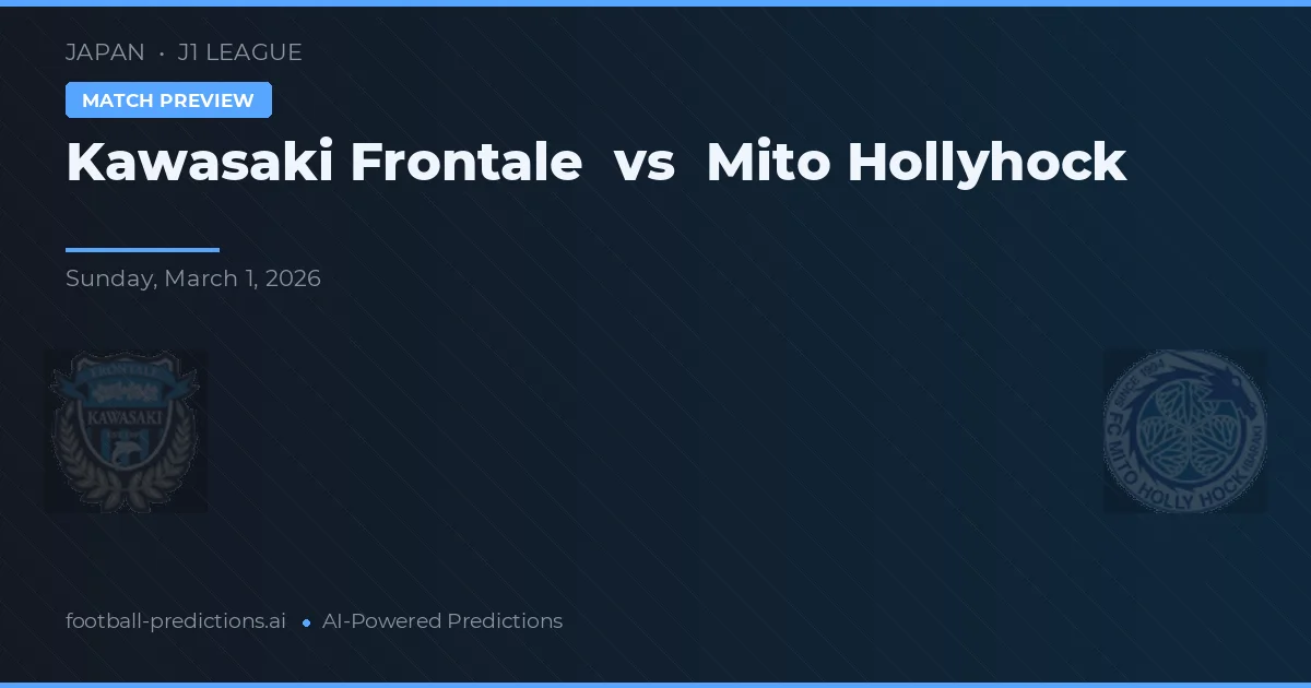 Kawasaki Frontale vs Mito HollyHock — předpověď a náhled zápasu