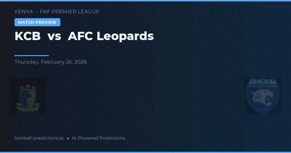 KCB vs AFC Leopards — předpověď a náhled zápasu