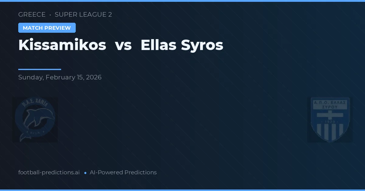 Kissamikos vs Ellas Syros — předpověď a náhled zápasu