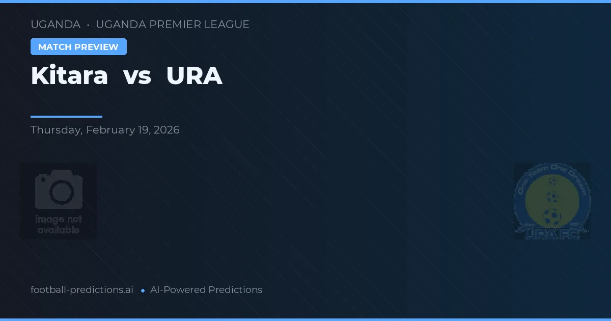 Kitara vs URA — předpověď a náhled zápasu