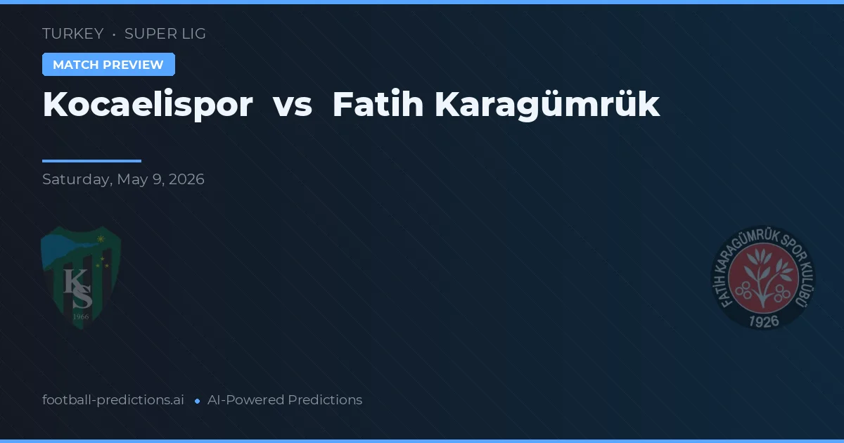 Kocaelispor vs Fatih Karagümrük — předpověď a náhled zápasu