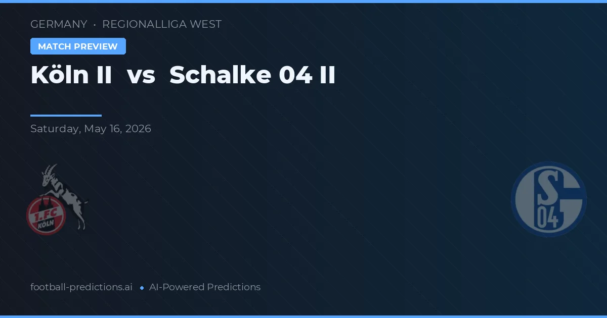 Köln II vs Schalke 04 II — předpověď a náhled zápasu
