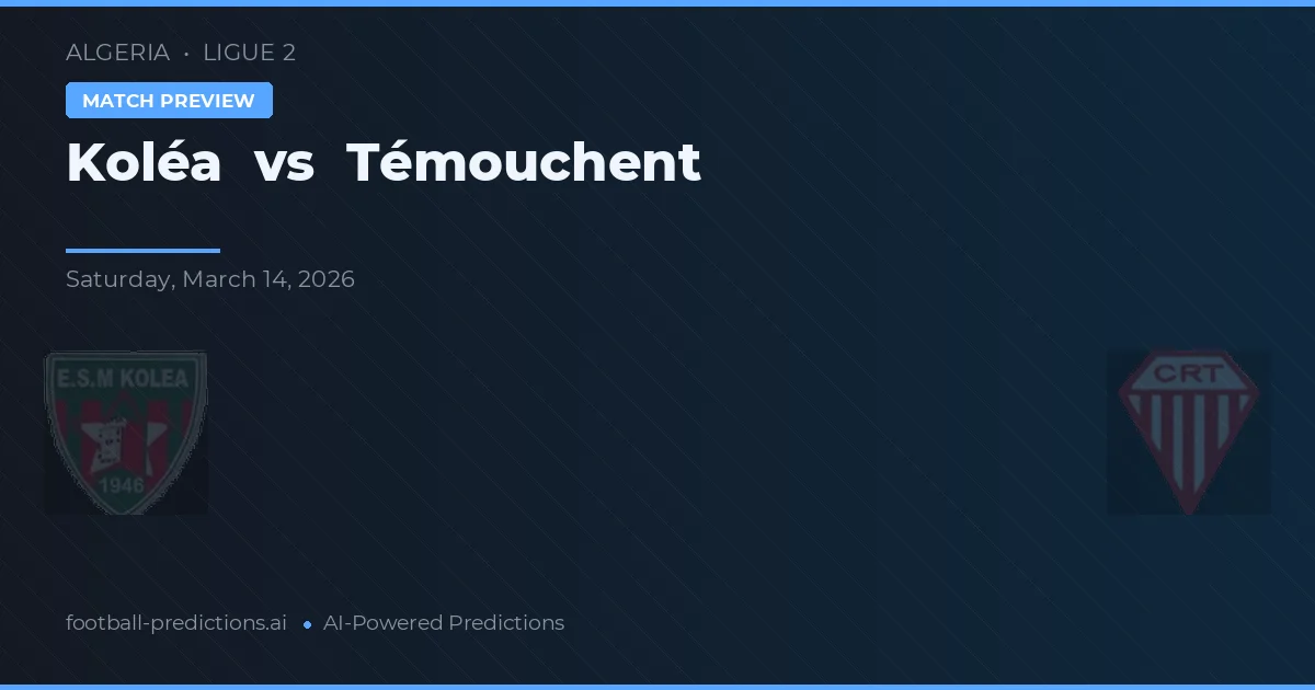 Koléa vs Témouchent — předpověď a náhled zápasu