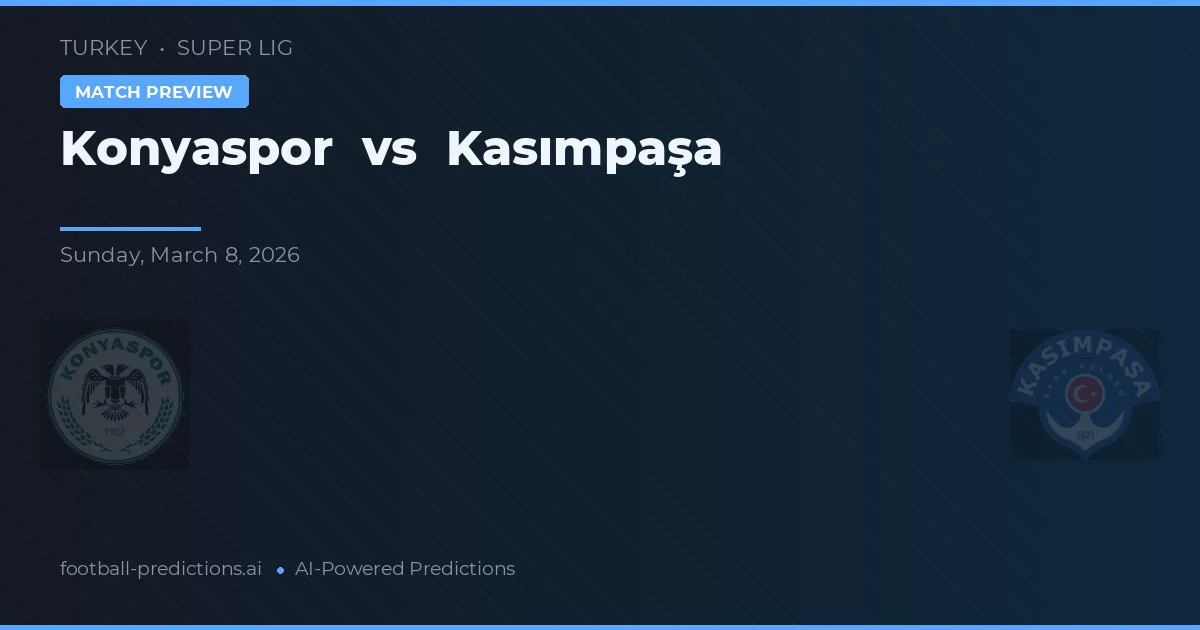 Konyaspor vs Kasımpaşa — předpověď a náhled zápasu