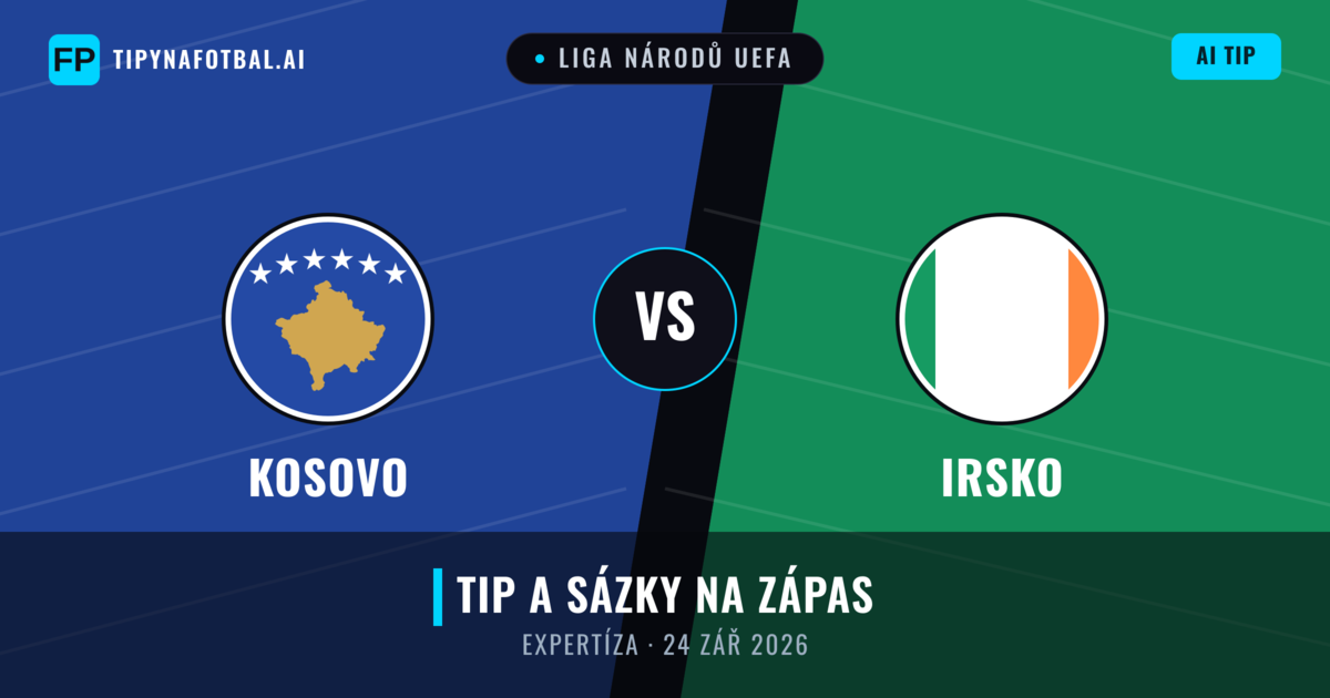 Kosovo vs Irsko — předpověď a náhled zápasu