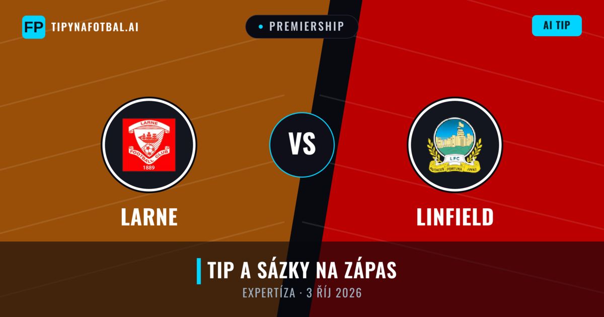 Larne vs Linfield — předpověď a náhled zápasu