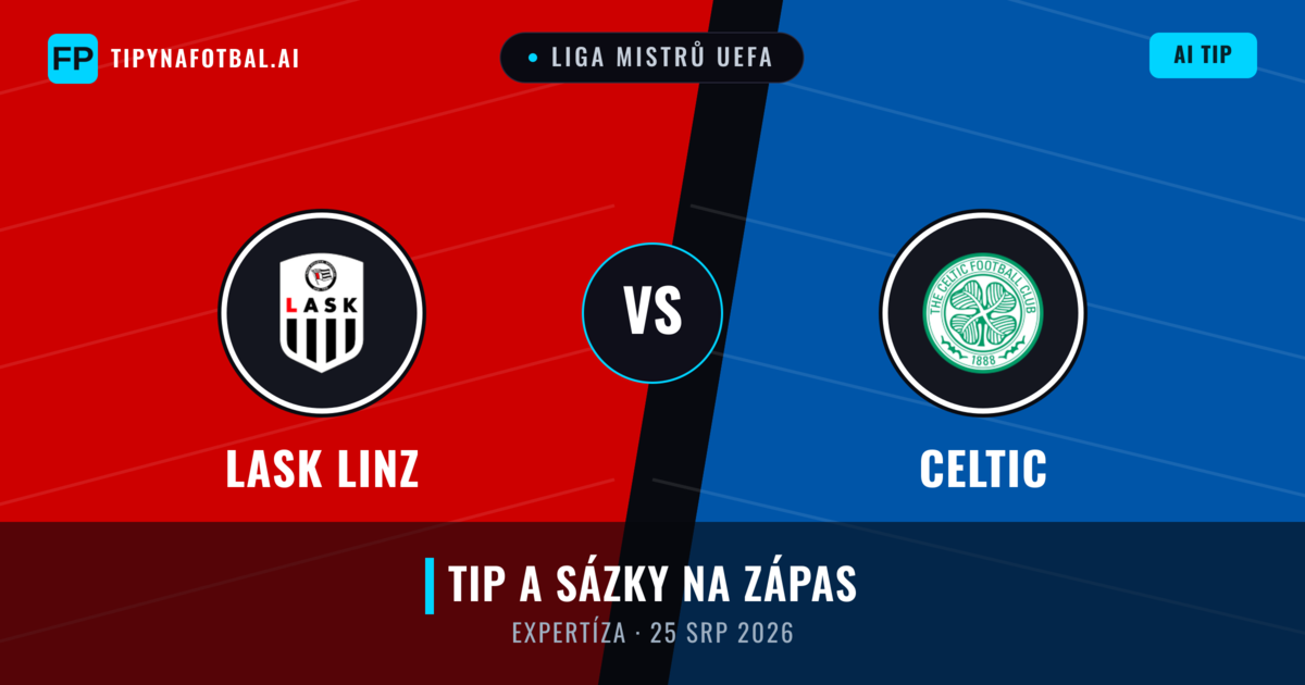 LASK Linz vs Celtic — předpověď a náhled zápasu