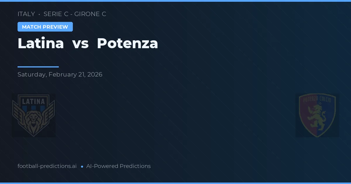 Latina vs Potenza — předpověď a náhled zápasu