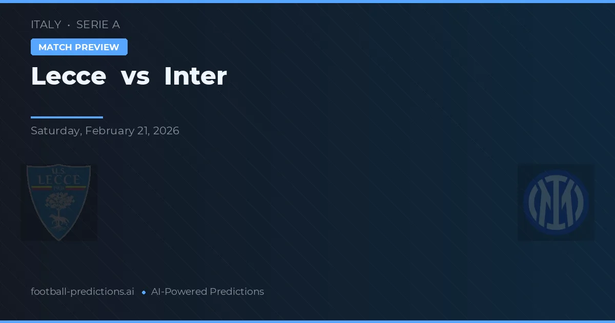 Lecce vs Inter — předpověď a náhled zápasu