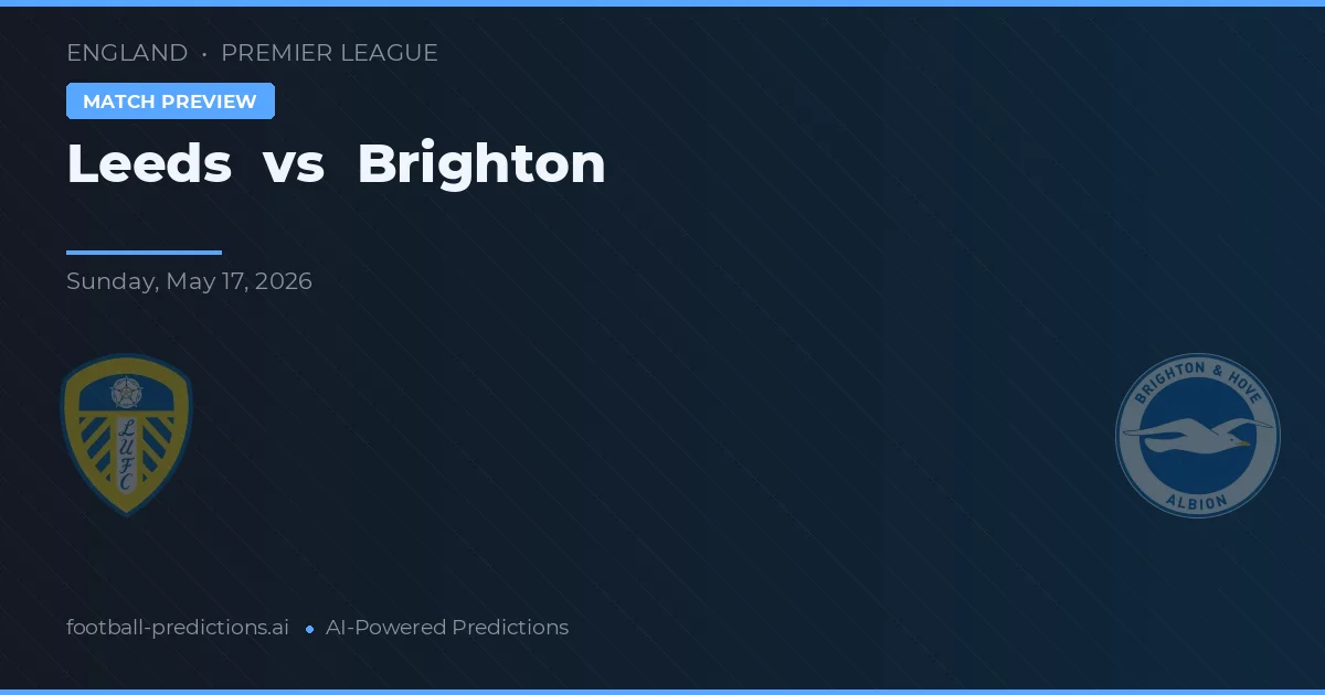 Leeds vs Brighton — předpověď a náhled zápasu