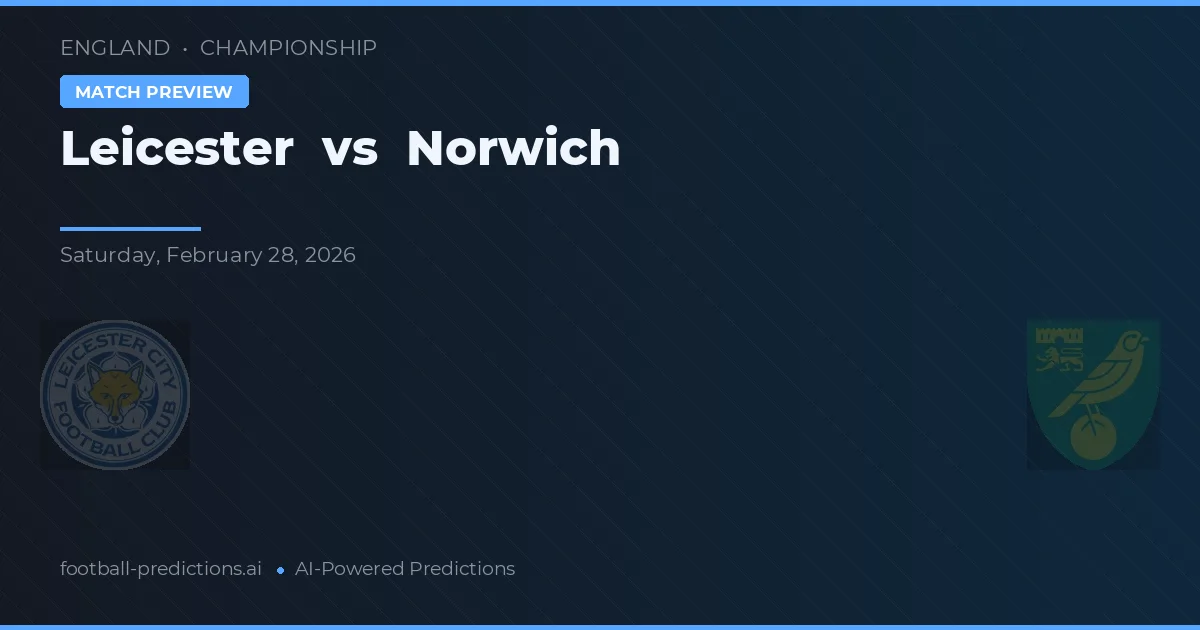 Leicester vs Norwich — předpověď a náhled zápasu