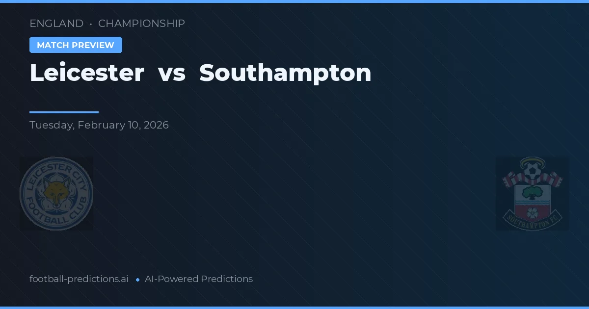 Leicester vs Southampton — předpověď a náhled zápasu