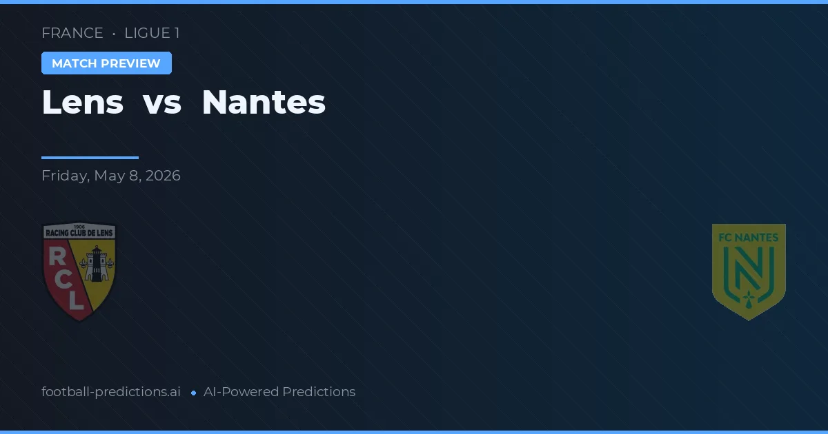 Lens vs Nantes — předpověď a náhled zápasu