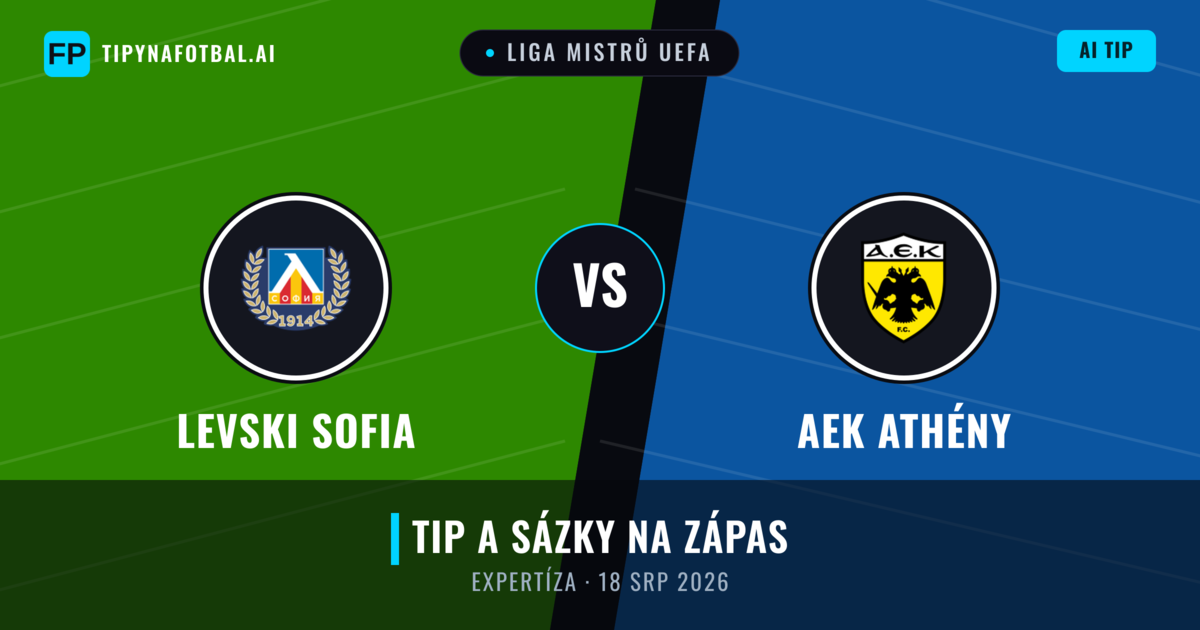 Levski Sofia vs AEK Athény — předpověď a náhled zápasu