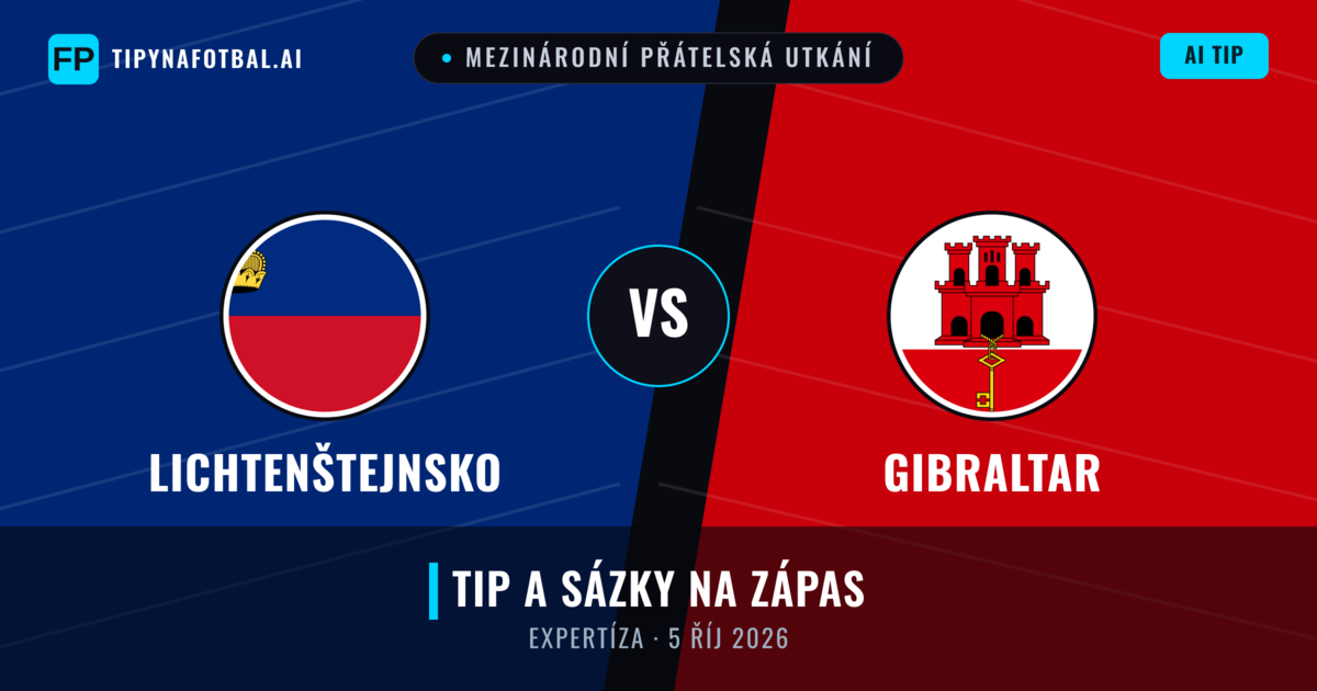 Lichtenštejnsko vs Gibraltar — předpověď a náhled zápasu